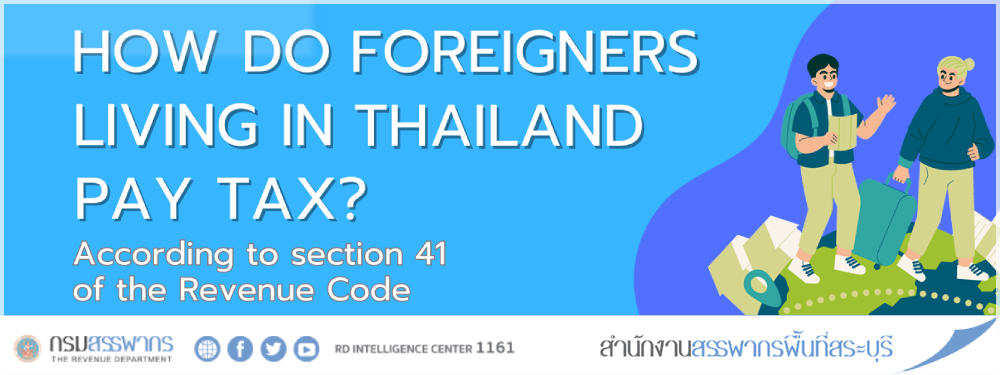 HOW DO FOREIGNERS LIVING IN THAILAND PAY TAX ?